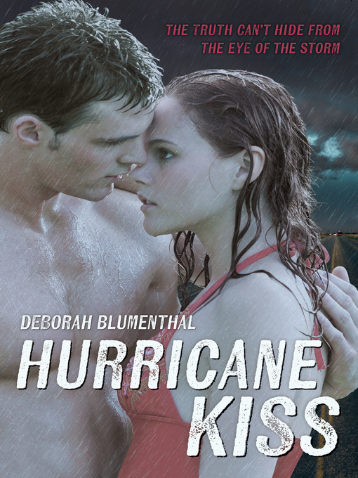 Title details for Hurricane Kiss by Deborah Blumenthal - Available
